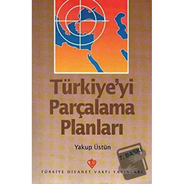 Türkiyeyi Parçalama Planları