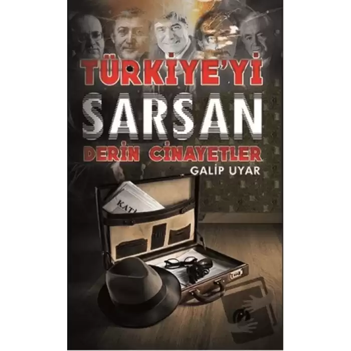 Türkiyeyi Sarsan Derin Cinayetler