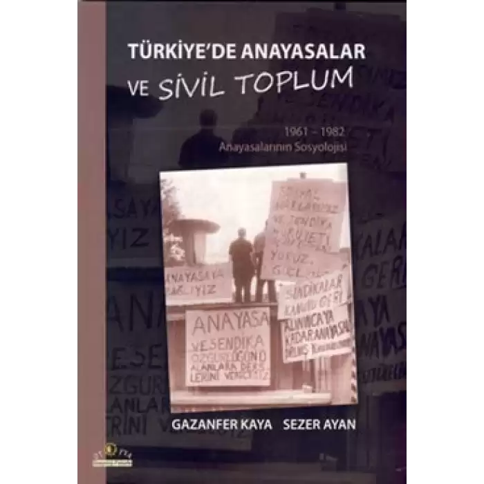 Türkiye’de Anayasalar ve Sivil Toplum