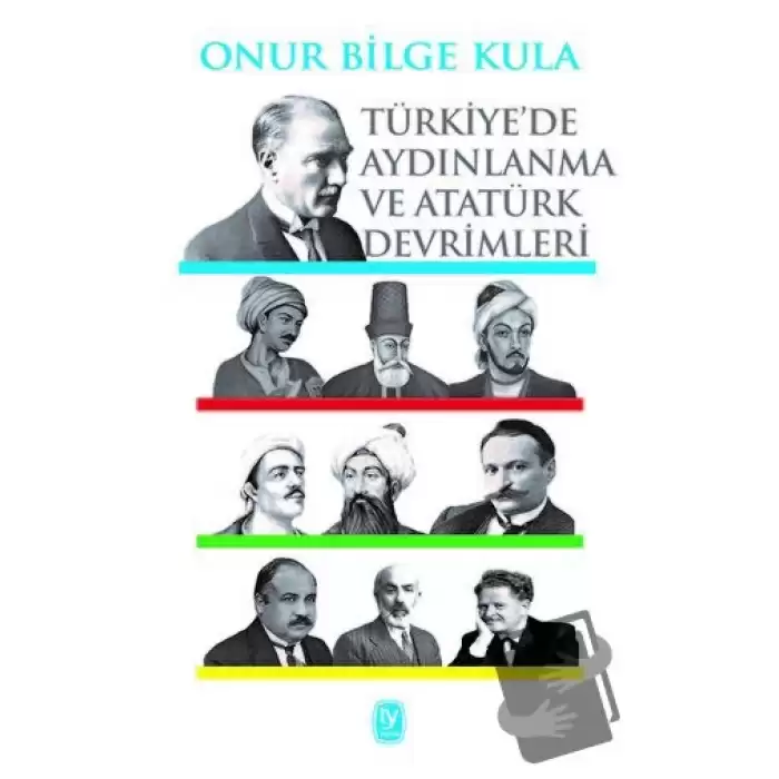 Türkiye’de Aydınlanma ve Atatürk Devrimleri