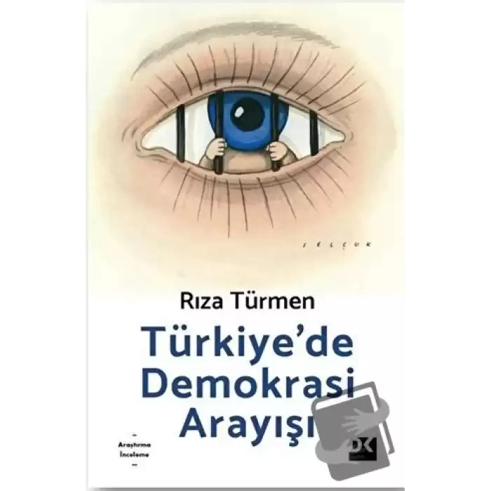 Türkiye’de Demokrasi Arayışı