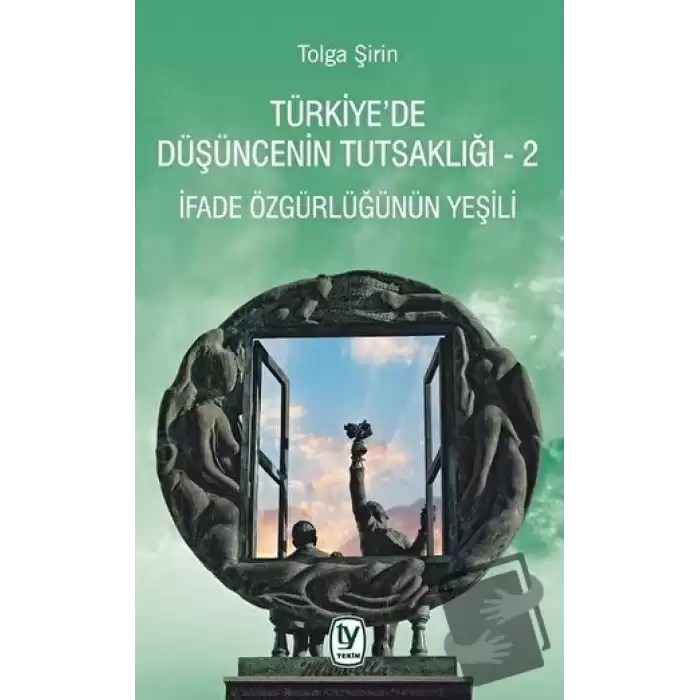 Türkiye’de Düşüncenin Tutsaklığı 2