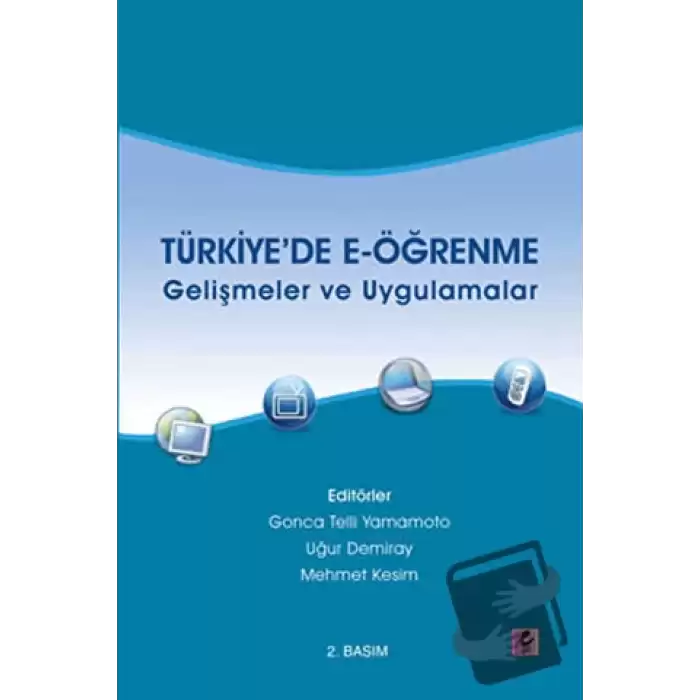 Türkiye’de  E-öğrenme - Gelişmeler ve Uygulamalar