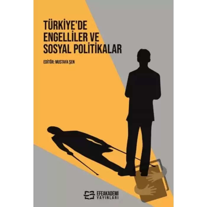 Türkiye’de Engelliler ve Sosyal Politikalar