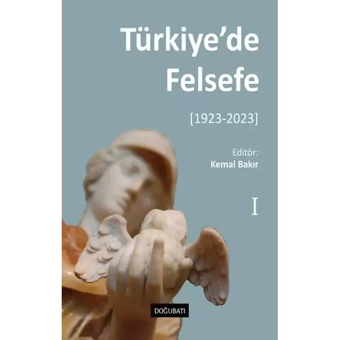 Türkiye’de Felsefe [1923-2023] - 1