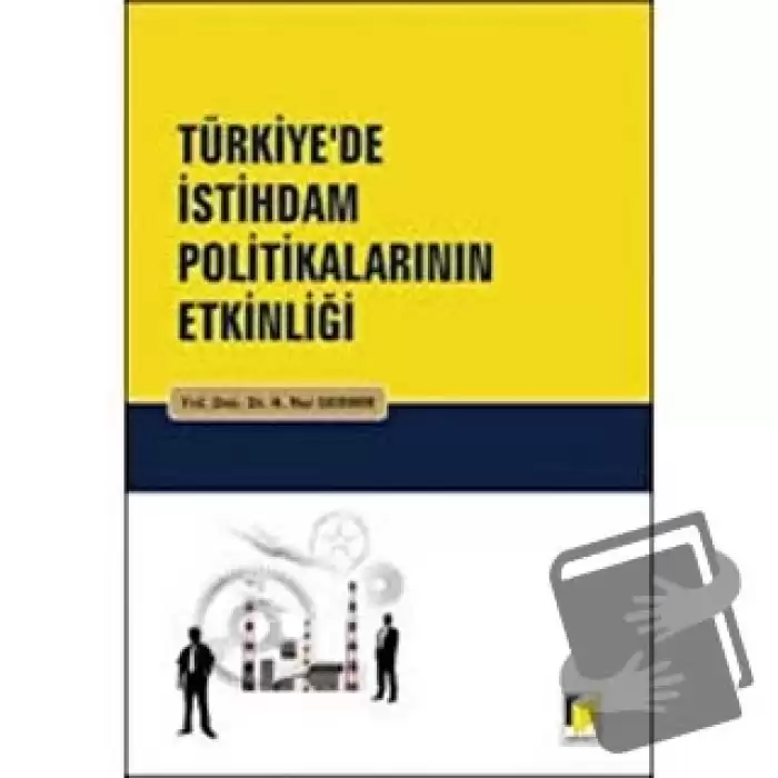 Türkiye’de İstihdam Politikalarının Etkinliği