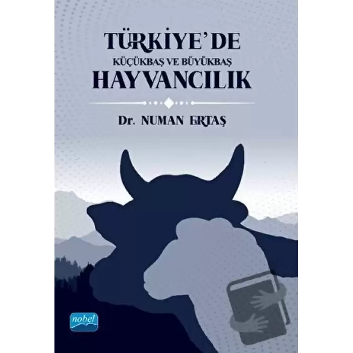 Türkiye’de Küçükbaş ve Büyükbaş Hayvancılık