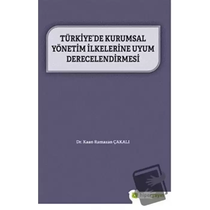 Türkiye’de Kurumsal Yönetim İlkelerine Uyum Derecelendirmesi