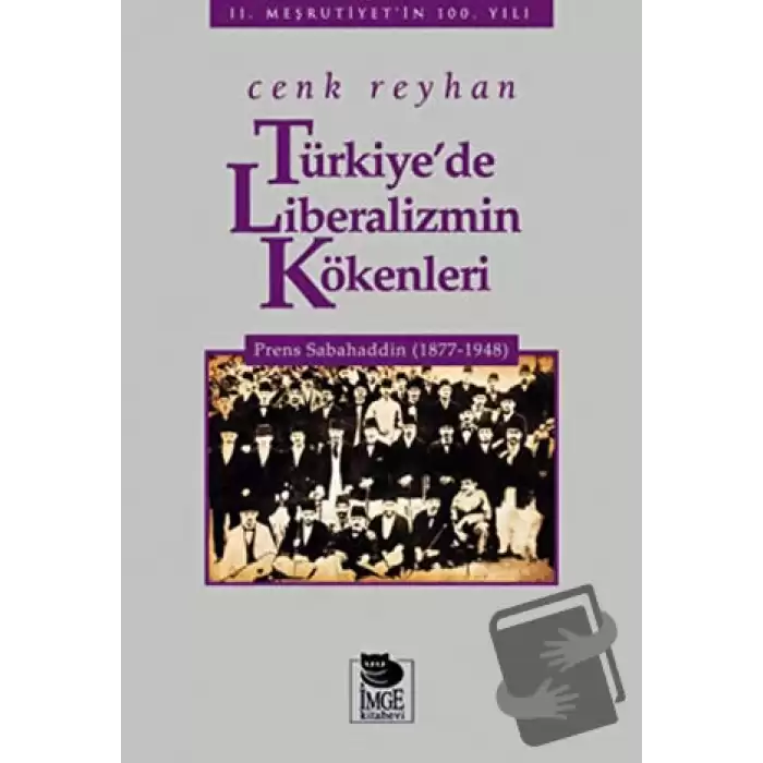 Türkiye’de Liberalizmin Kökenleri