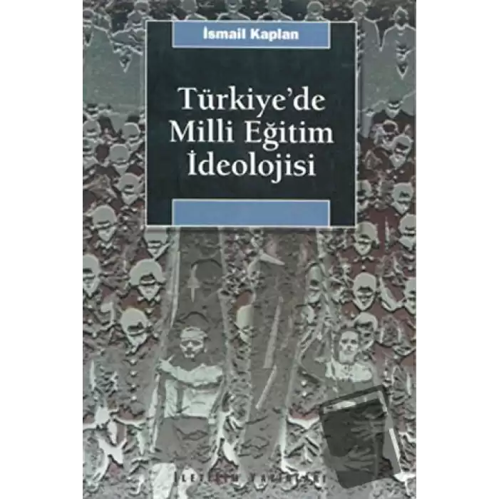 Türkiye’de Milli Eğitim İdeolojisi