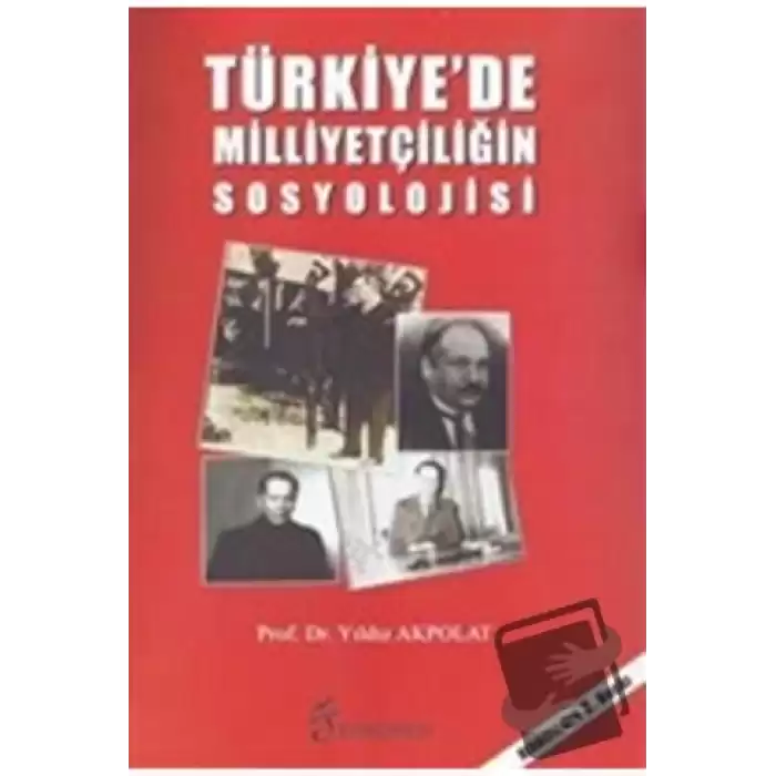 Türkiye’de Milliyetçiliğin Sosyolojisi