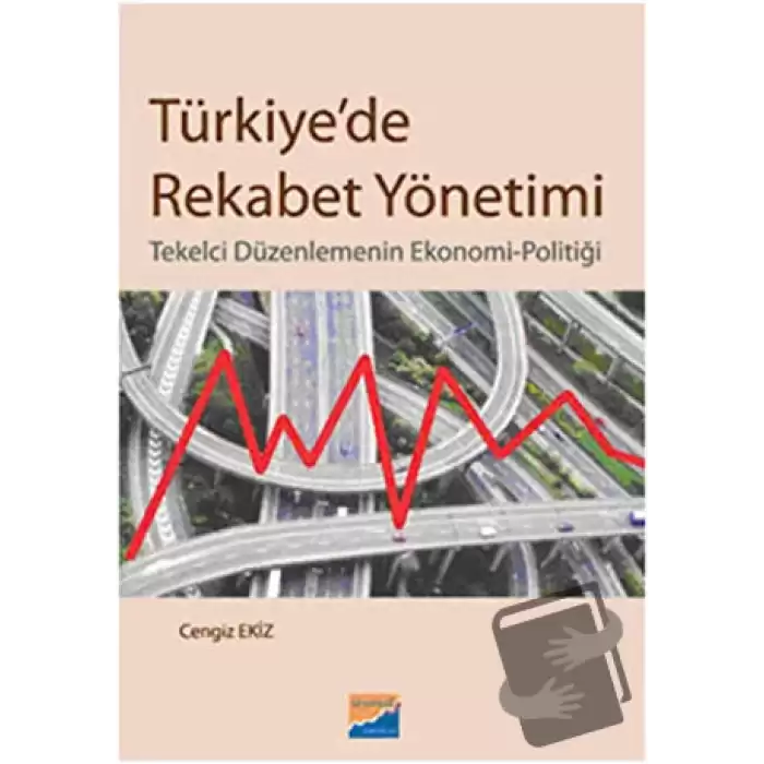 Türkiye’de Rekabet Yönetimi