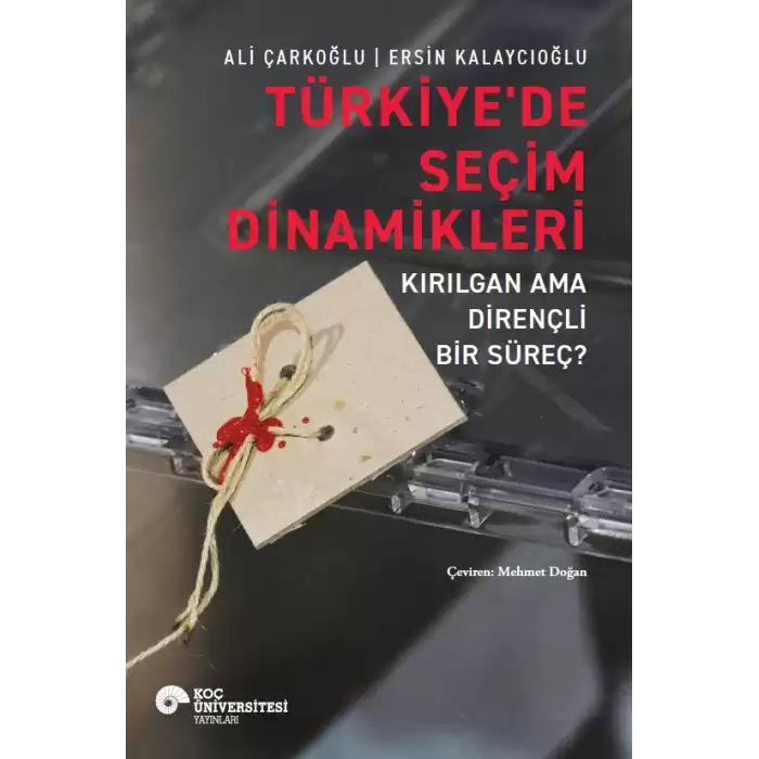 Türkiye’de Seçim Dinamikleri