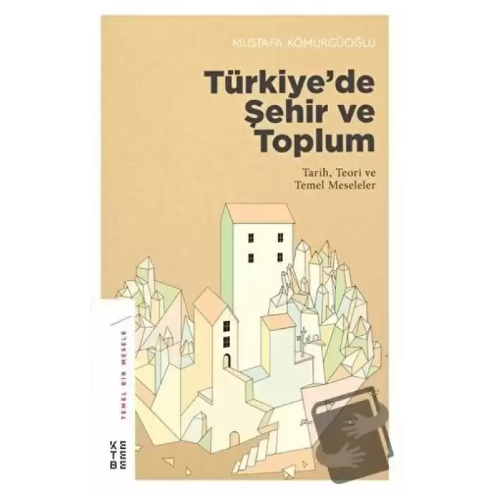 Türkiye’de Şehir ve Toplum