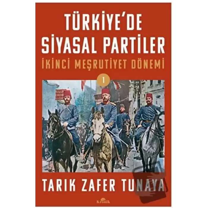 Türkiye’de Siyasal Partiler Cilt 1