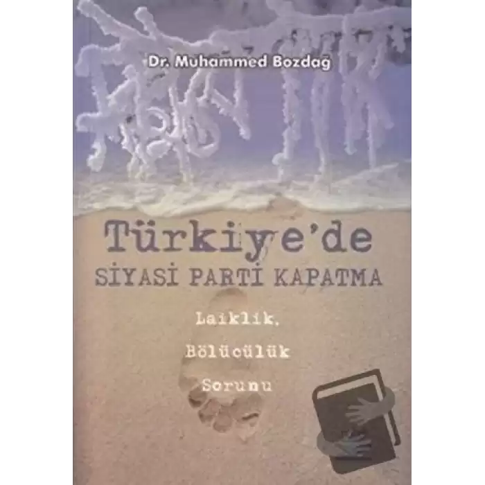 Türkiye’de Siyasi Parti Kapatma