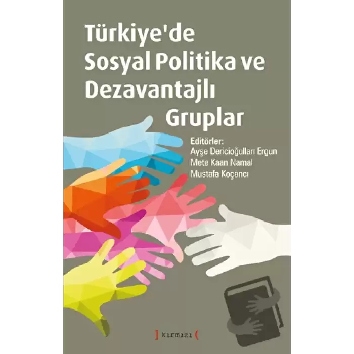 Türkiye’de Sosyal Politika ve Dezavantajlı Gruplar