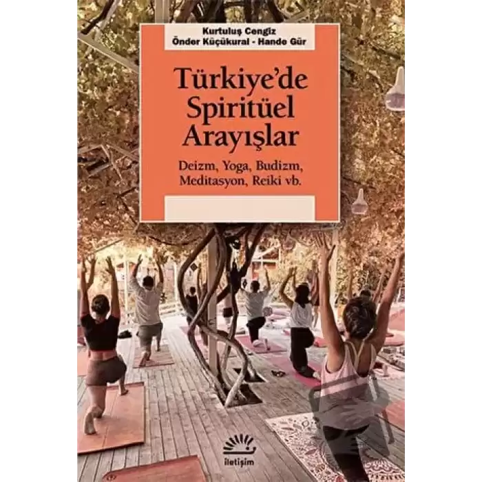 Türkiye’de Spiritüel Arayışlar