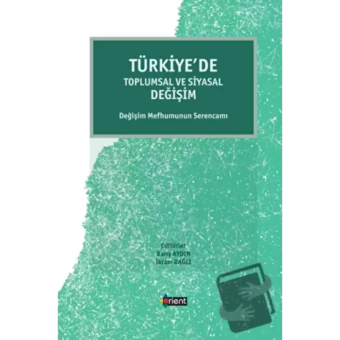 Türkiye’de Toplumsal ve Siyasal Değişim