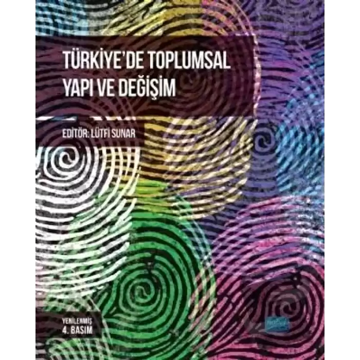 Türkiye’de Toplumsal Yapı ve Değişim