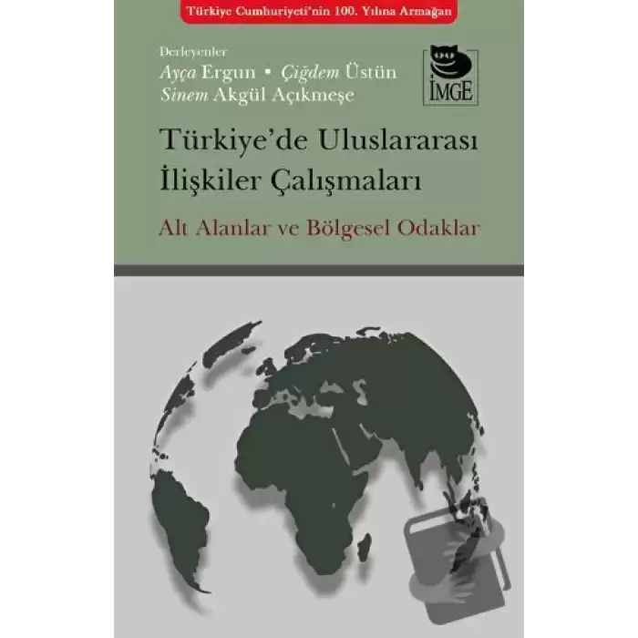 Türkiye’de Uluslararası İlişkiler Çalışmaları