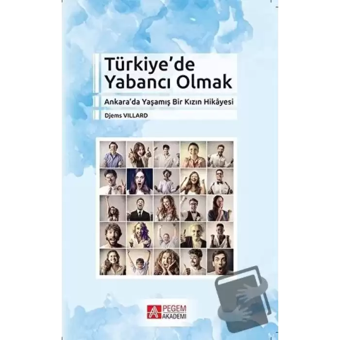 Türkiye’de Yabancı Olmak