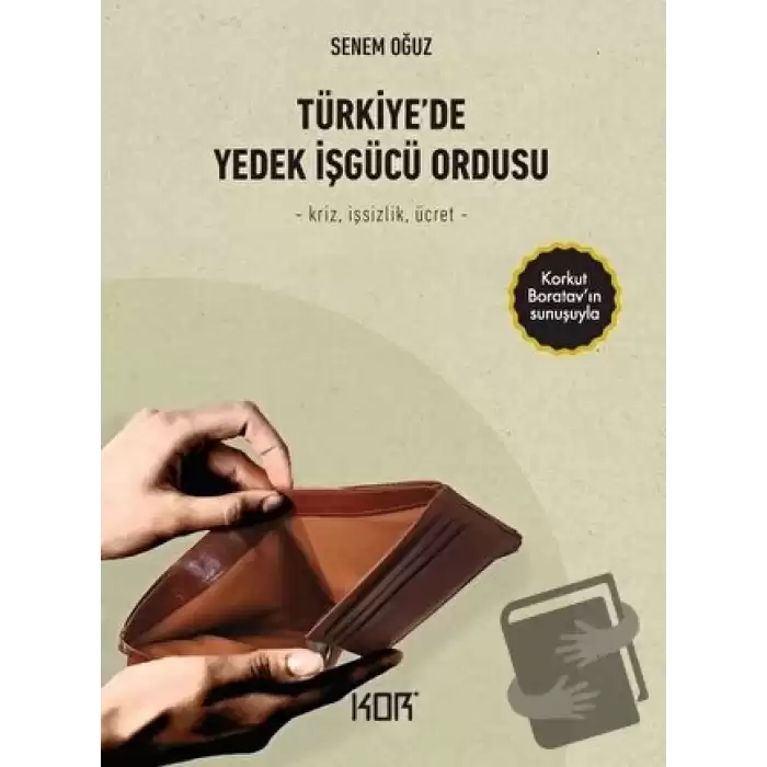 Türkiye’de Yedek İşgücü Ordusu