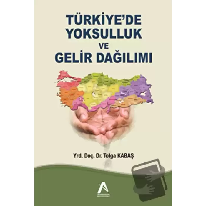 Türkiye’de Yoksulluk ve Gelir Dağılımı