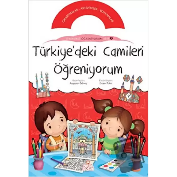 Türkiye’deki Camileri Öğreniyorum