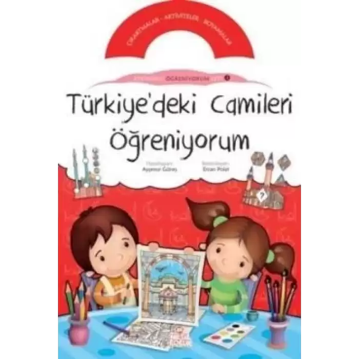 Türkiye’deki Camileri Öğreniyorum