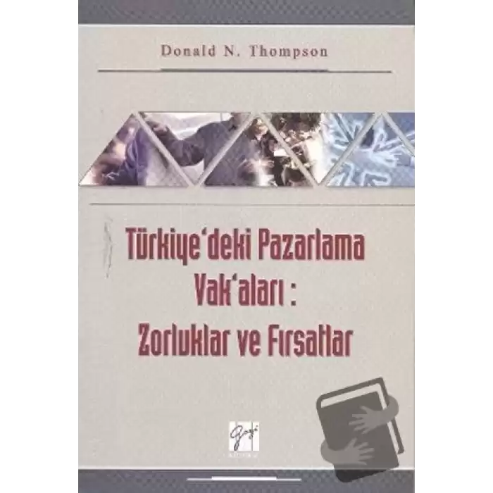 Türkiye’deki Pazarlama Vak’aları: Zorluklar ve Fırsatlar