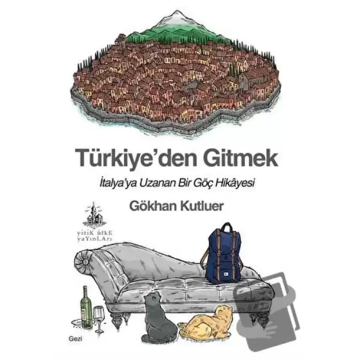 Türkiye’den Gitmek