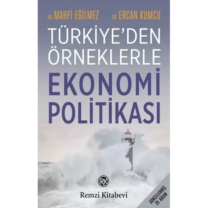 Türkiye’den Örneklerle Ekonomi Politikası