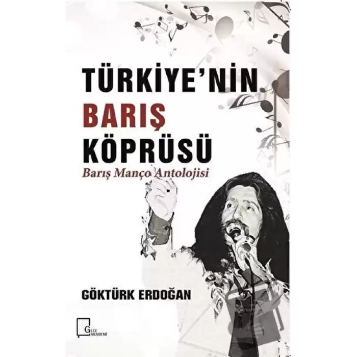 Türkiye’nin Barış Köprüsü - Barış Manço Antolojisi