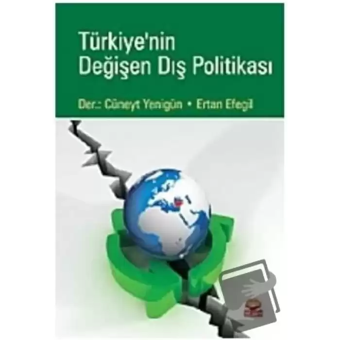 Türkiye’nin Değişen Dış Politikası