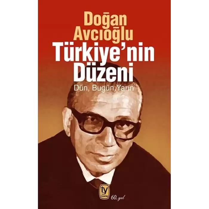 Türkiye’nin Düzeni