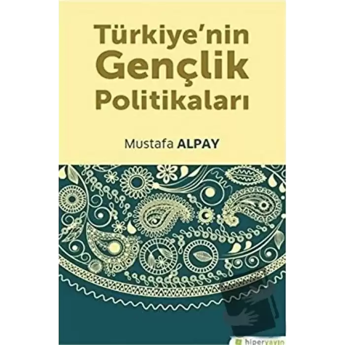 Türkiye’nin Gençlik Politikaları