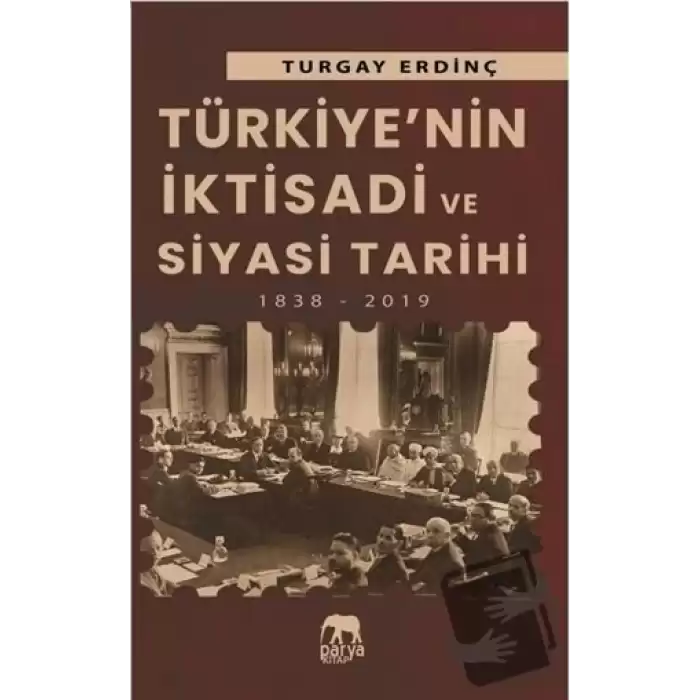 Türkiye’nin İktisadi ve Siyasi Tarihi