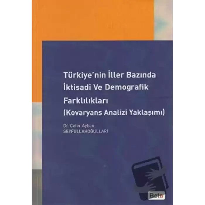 Türkiye’nin İller Bazında İktisadi ve Demografik Farklılıkları