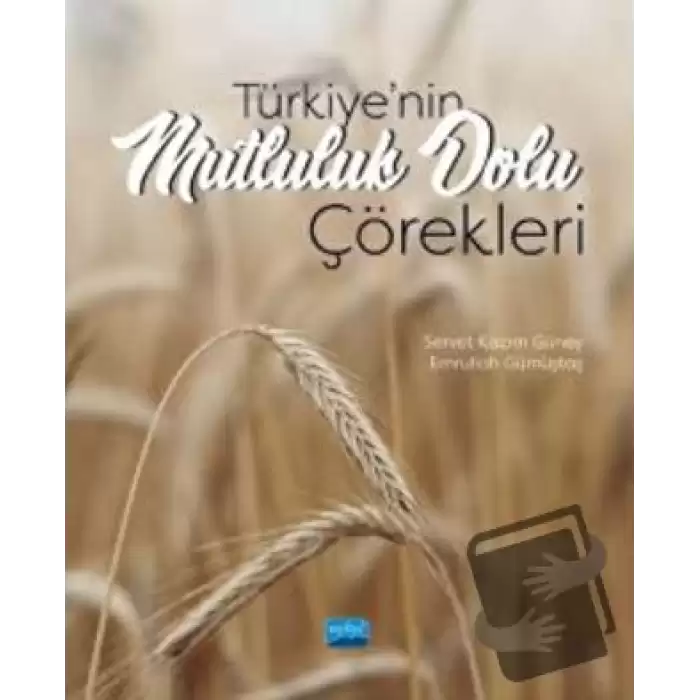 Türkiye’nin Mutluluk Dolu Çörekleri