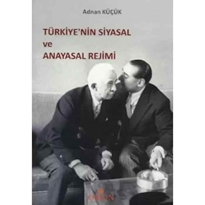 Türkiye’nin Siyasal ve Anayasal Rejimi