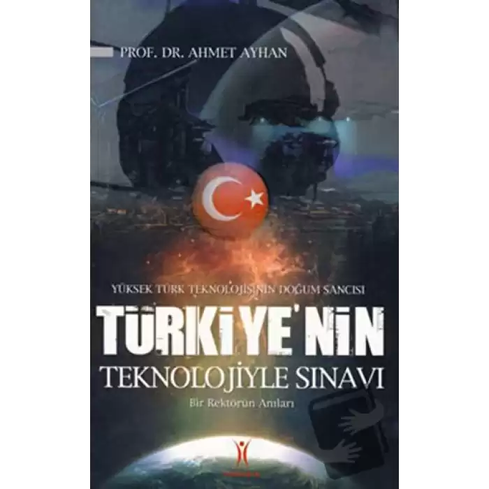 Türkiye’nin Teknolojiyle Sınavı