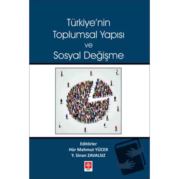 Türkiyenin Toplumsal Yapısı ve Sosyal Değişme