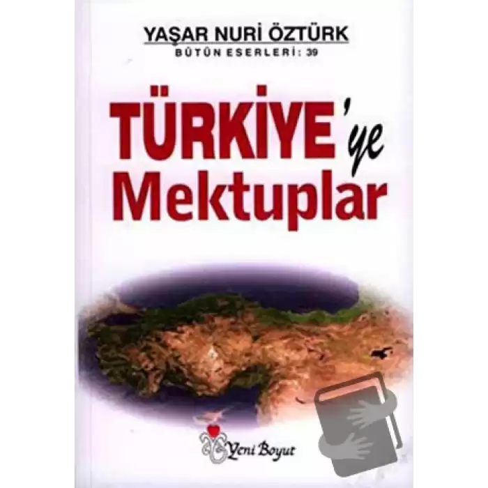 Türkiye’ye Mektuplar