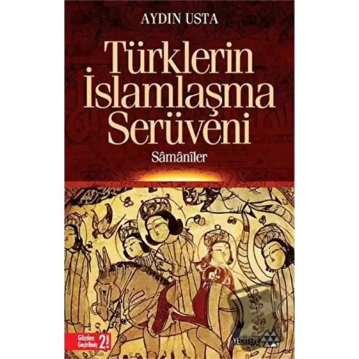 Türklerin İslamlaşma Serüveni