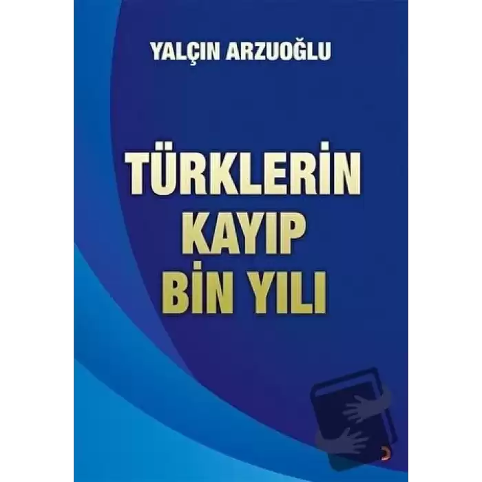 Türklerin Kayıp Bin Yılı