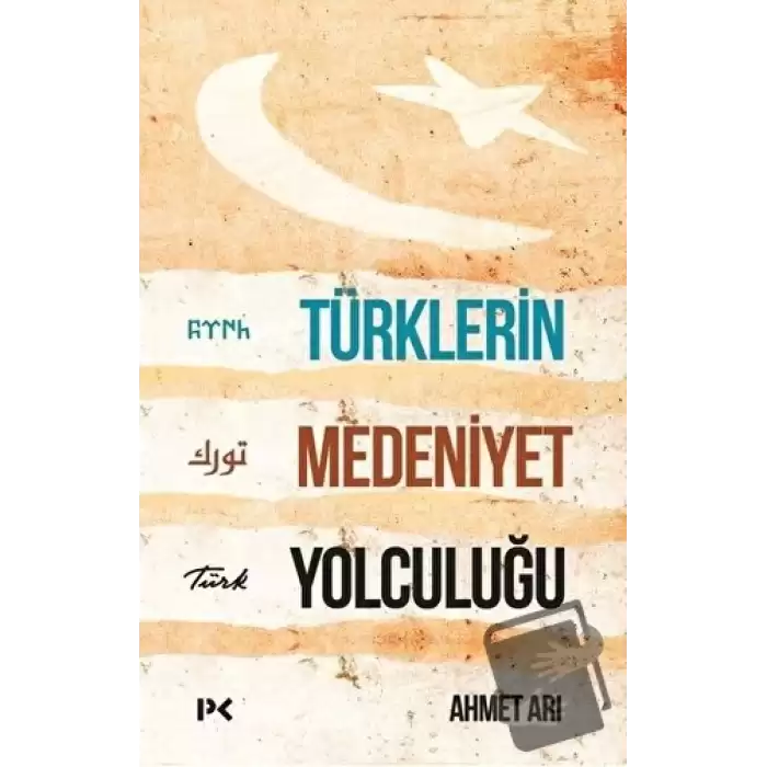 Türklerin Medeniyet Yolculuğu