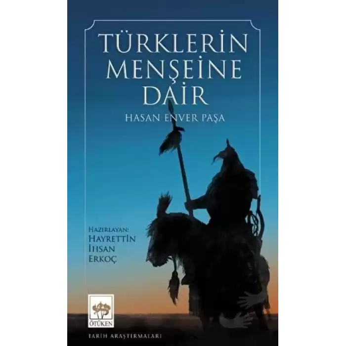 Türklerin Menşeine Dair