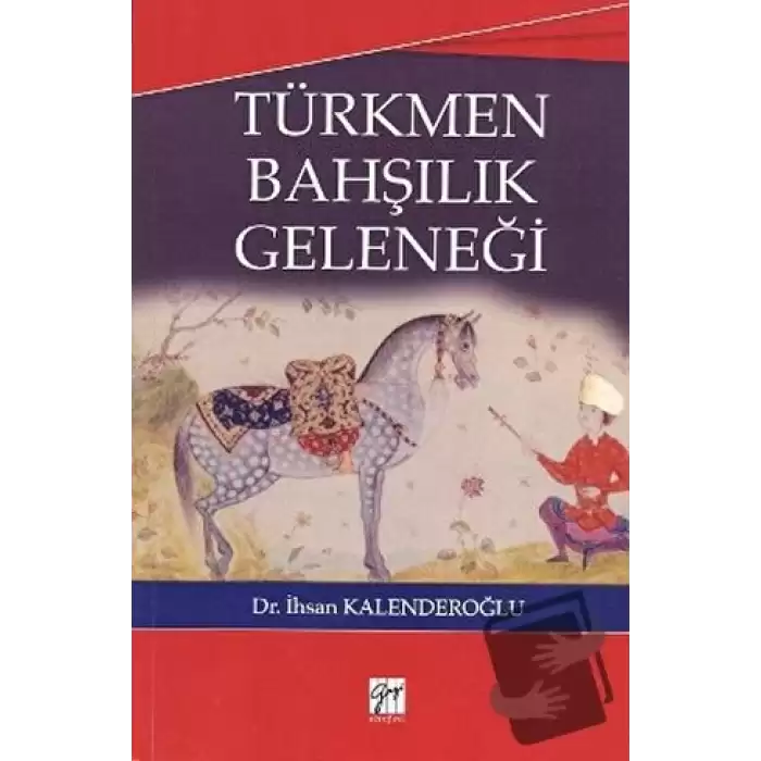 Türkmen Bahşılık Geleneği