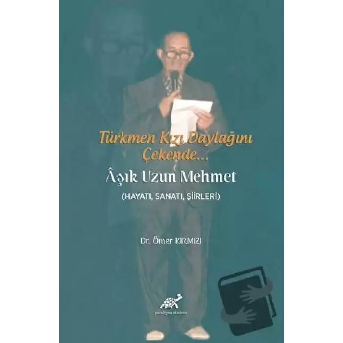 Türkmen Kızı Daylağını Çekende... Aşık Uzun Mehmet